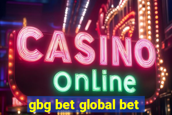 gbg bet global bet